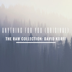 Anything for You (original scratch take)