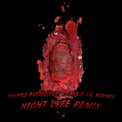 Nikki Minaj - Truffle Butter (Night Lyfe Remix)(Ft. MRY)