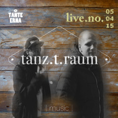 tanz.t.raum.live.no.05.04.2015 by [GC] at Tante Erna