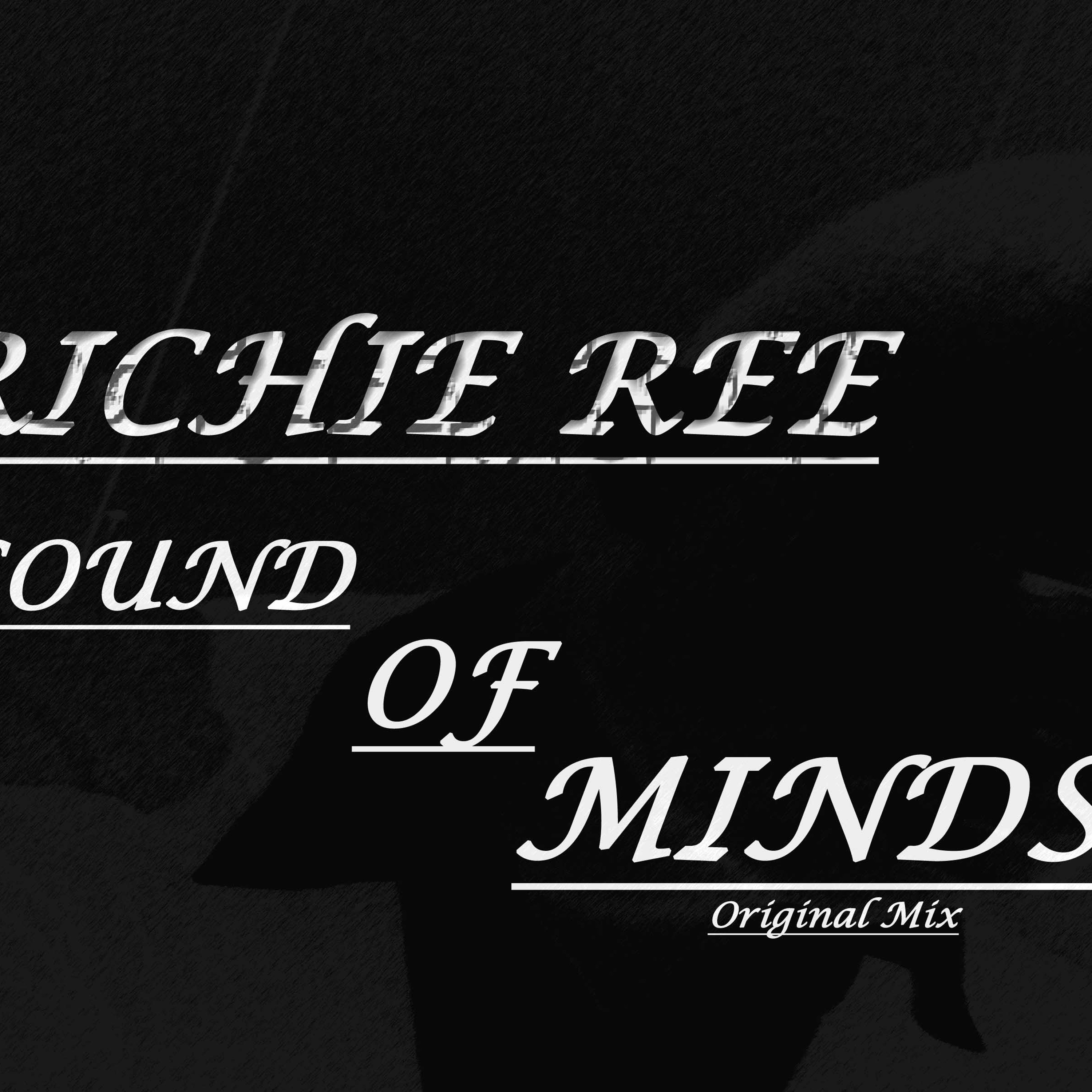 Richie Ree- Sound Of Minds(Original Mix) episode artwork