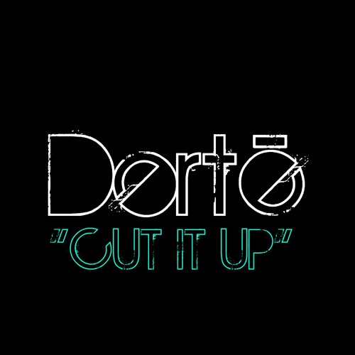 Dərtē - Cut It Up [FREE DL HIT ↻ REPOST]