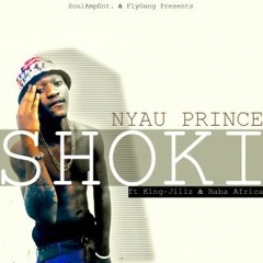 Nyau Prince - Shoki Ft King Jillz And Baba AfricaTheDj