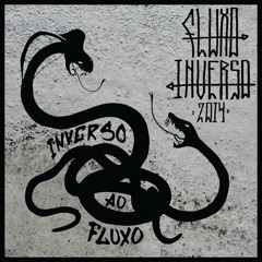 Fluxo Inverso - Inverso Ao Fluxo - 03 Parque De Inversões