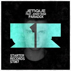 Jetique feat. Jonny Rose - Paradox [Exclusive Premiere]