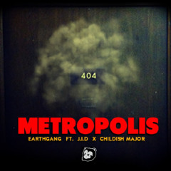 EarthGang METROPOLIS Feat. J.I.D (Prod By Childish Major)