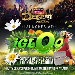 IGLOO SPRING FLING ( MIX MASTER DAVID: COPPERSHOT: DUTTY DEX)
