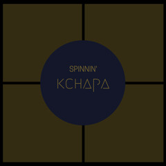 Kchapa - Spinnin' (Original Mix)
