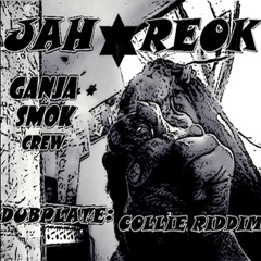 GANJA SMOK(JAH REOK)the Rastafari Is Not A Game(Collie Riddim)