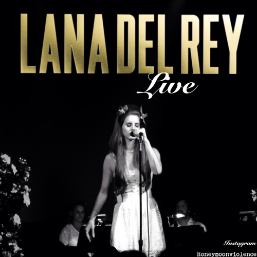 Stream Lana Del Rey - Live at iTunes Festival by Navi | Listen online for  free on SoundCloud