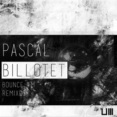 Pascal Billotet - Bounce Fm (Mike TNDX Remix) Preview