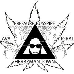 Pressure Busspipe - HERBZMAN TOWN (SAIMX) FREE DOWNLOAD