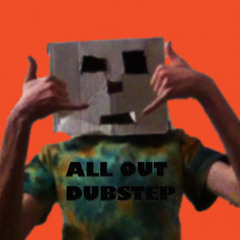 ALL OUT DUBSTEP 2015