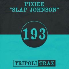 TTRAX193_Pixiee - Slap Johnson