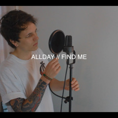 Allday - find me (karltheband cover)