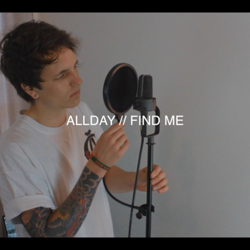 Allday - find me (karltheband cover)