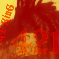 421 by K.T. KinG