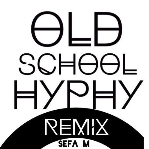 Old School Hyphy Remix - Sefa
