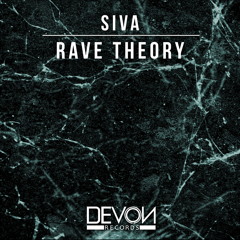 SIVA - Rave Theory (OUT NOW)