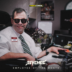 Psyched - Employee Of The Month