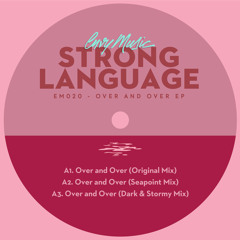 Strong Language -  Over and Over
