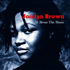 Jocelyn Brown - All About The Music - With a Twist - nebottoben