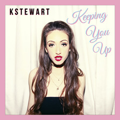 Keeping You Up (Produced by Shift K3y)