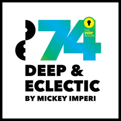 Deep & Eclectic 74