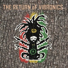 The Return Of Vibronics **ALBUM PREVIEW**