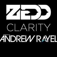 Zedd Ft. Foxes - Clarity (Andrew Rayel Remix)