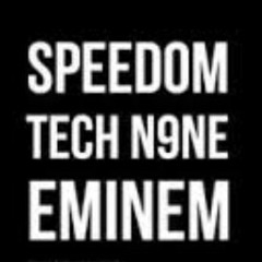 Tech N9ne - Speedom ft Eminem & Krizz Kaliko