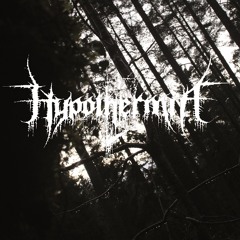 HYPOTHERMIA - Efterglöd