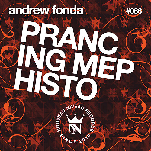 Andrew Fonda - Prancing Mephisto (Original Shortcut Mix)