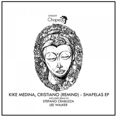 Kike Medina & Cristiano (Remind) - Shapelas (Original Mix) *CHAPEAU Music*