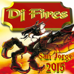 Dj Fires - San Jorge 2015