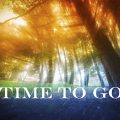 Time To Go