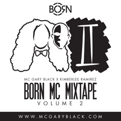 Born Mc Volume 2 (Mc Gary Black x Kimberlee Ramirez)