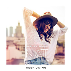 Berger & Shaqiri ft. NAT - Keep going (Original Mix)