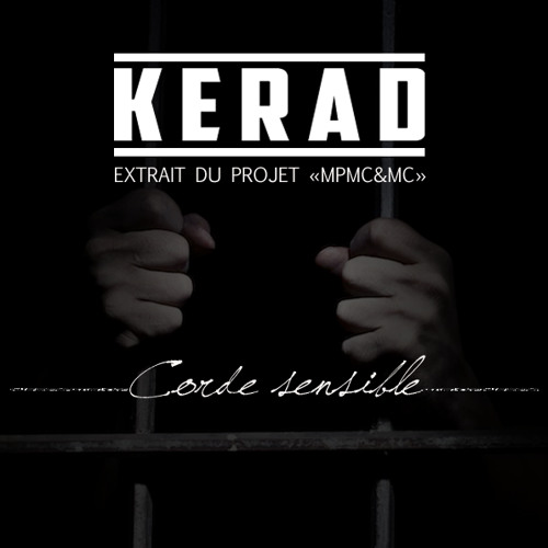 Corde Sensible - Kerad