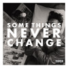 some-things-never-change-marc-e-bassy