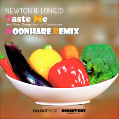 Newton & LONG:D Feat. Kjun, DongHoon Of Cuckoocrew  - Taste Me(MoonHare Remix)