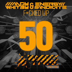 Andy Whitby & Energy Syndicate - F*cked Up [ON SALE NOW]