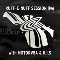 Motorv8a & D.I.S Innah Ruff - E-nuff Session [14.4.15].MP3