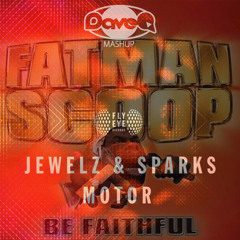 Jewelz & Sparks Vs Fatman Scoop - Faithful Motor (Dave Q Mashup)