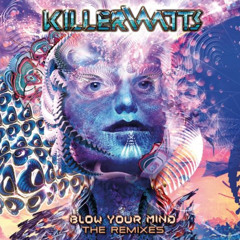 Killerwatts - Fly Thru The Universe (Sybarite Remix) clip