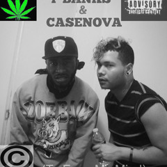 *P BANKS* (To Ease My Mind) Feat Casenova