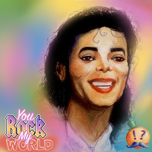 Stream You Rock My World. (Michael Jackson Cover) by PHONY