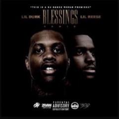 Lil Durk ft Lil Reese - Blessings (Remix)