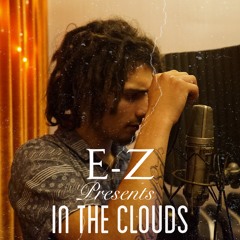 EZ Forest - In The Clouds