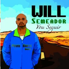 07 - Will Semeador - Qual A Semente