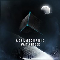A Sol Mechanic - Wait And See ft. JoJo Armani